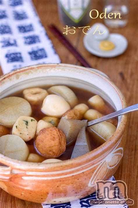 Oden Le Pot Au Feu Japonais Macaronette Et Cie