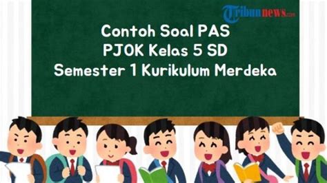 Prediksi Soal Pas Pjok Kelas 5 Sd Semester 1 25 Kunci Jawaban Ujian