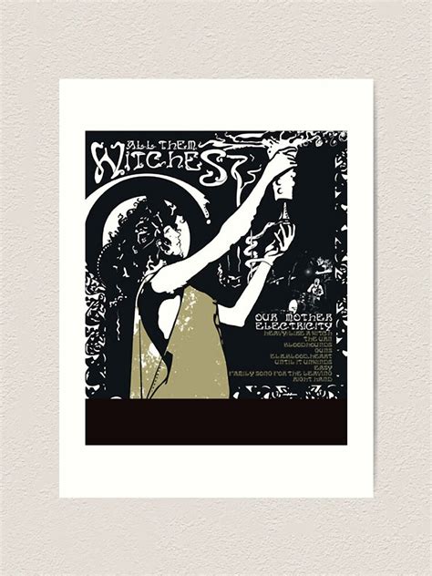 All Them Witches Our Mother Electricity T Shirt Art Print For Sale