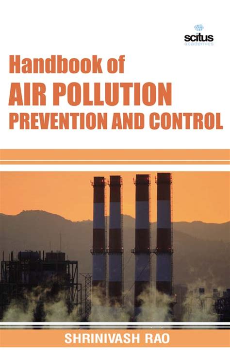 Handbook Of Air Pollution Prevention And Control Scitus Academics