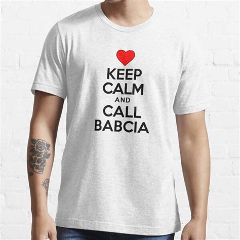 Keep Calm Call Babcia Polish Grandmother Cute Heart T Shirt For Sale By Jaycartoonist