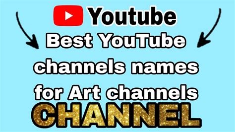 Best Youtube Art Channels Names For Youtube Channel Youtube