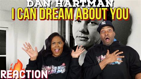 First Time Hearing Dan Hartman I Can Dream About You” Reaction