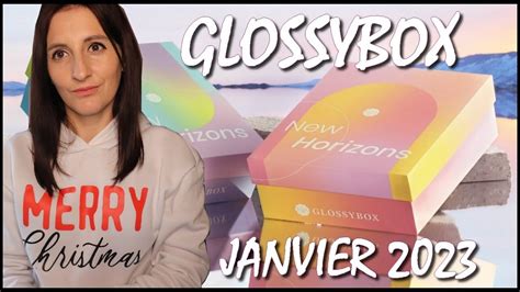 GLOSSYBOX JANVIER 2023 NEW HORIZONS SPOILER YouTube