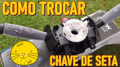 COMO TROCAR CHAVE DE SETA UNO FIORINO uno fiat façavocêmesmo YouTube