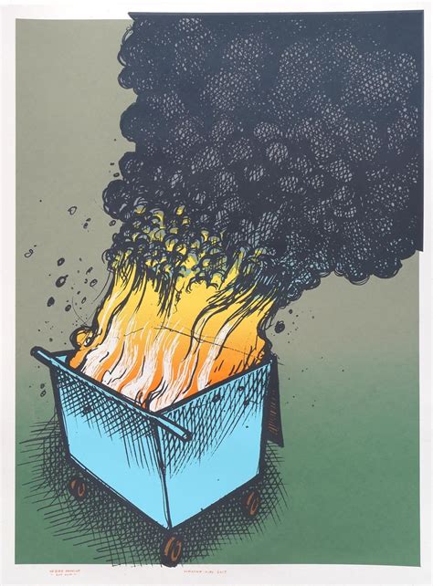 Dumpster Fire 2017” Art Print By Jay Ryan Dumpster Fire Fire Art