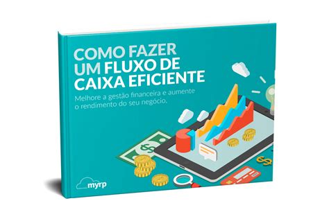 Ebook Como Fazer Um Fluxo De Caixa Eficiente