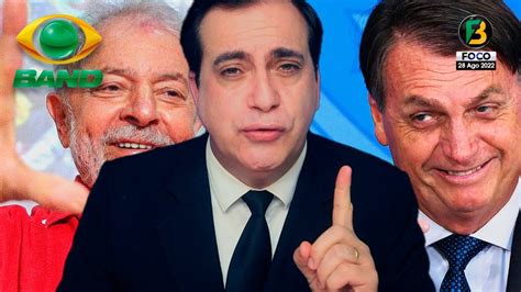 Oq Esperam Do Debate De Hj Bolsonaro E Lula Se Enfrentam Na Band Ciro