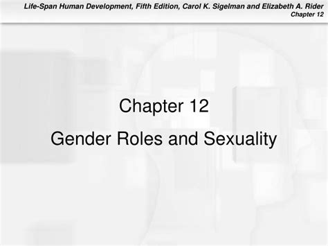 Ppt Chapter 12 Gender Roles And Sexuality Powerpoint Presentation Free Download Id794242