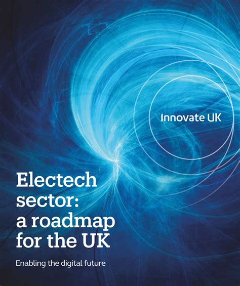 Electech Sector A Roadmap For The Uk Uk Photonics Leadership Group