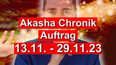 Botschaft Aus Der Akasha Chronik F R Den Youtube