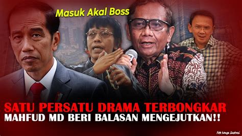 MAKIN PANAS SATU PERSATU DRAMA TERBONGKAR MAHFUD MD BERI BALASAN