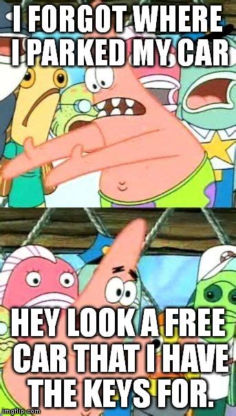 Put It Somewhere Else Patrick Meme Imgflip