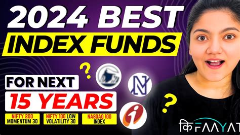 Best Index Funds Etf For Next 15 Years Best Index Funds For 2024