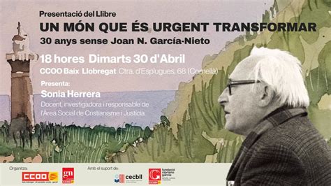 Ccoo Del Baix Llobregat Recorda Joan N Garc A Nieto Amb El Llibre Un