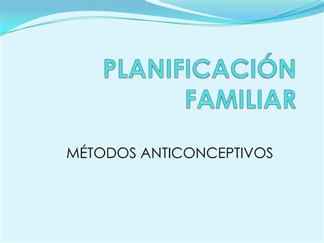 Planificación Familiar Ppt Descarga Gratuita