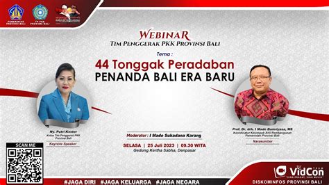 LIVE Webinar TP PKK Provinsi Bali 44 Tonggak Peradaban Penanda Bali