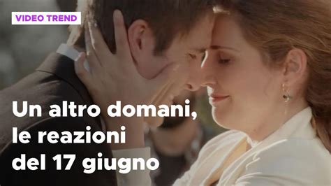 Un Altro Domani Riassunto Del Giugno Il Matrimonio Di Sergio E