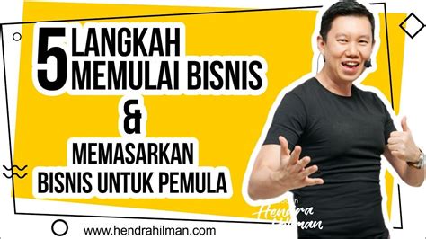 Tips Bisnis Sukses Langkah Memulai Bisnis Memasarkan Bisnis Untuk