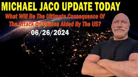 Michael Jaco Update What Will Be The Ultimate One News Page VIDEO