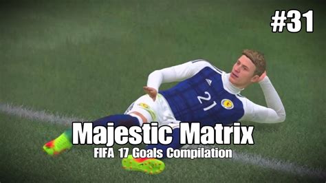 Majestic Matrix Fifa Goals Compilation Youtube