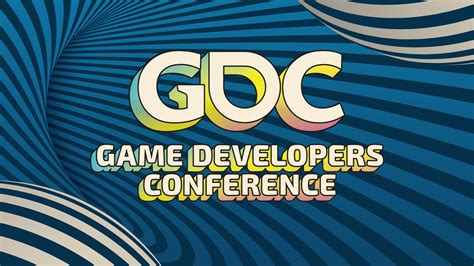 Gdc Walkthrough And Session Guides Game Developers Conference