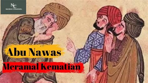 Abu Nawas Meramal Kematian Abu Jahil YouTube