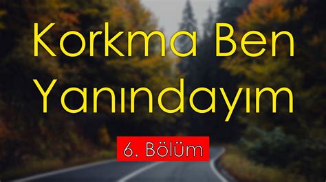 Podcast Korkma Ben Yan Nday M B L M Hd Sezontv Full Zle