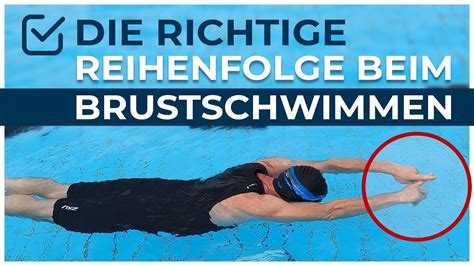 Der Korrekte Ablauf Beim Brustschwimmen Arme Oder Beine Zuerst YouTube