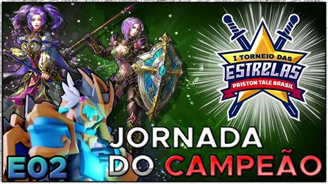 S E Jornada Do Campe O Primeiros Passos L Torneio Das Estrelas