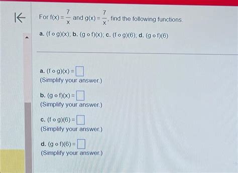 Solved For F X X7 And G X X7 Find The Following