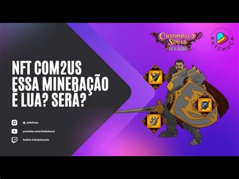 Como Funciona Na Integra A Minera O Do Ntf Chromatic Souls Afk Raid