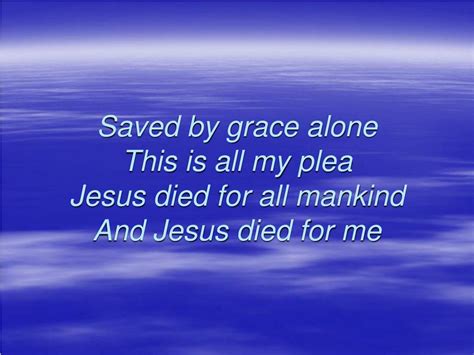 Saved By Grace Alone