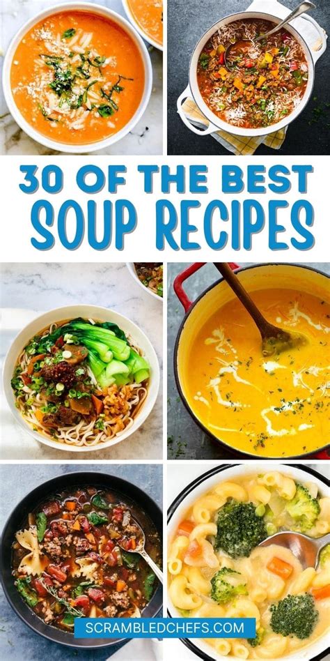 Best Comforting Soup Recipes Scrambled Chefs