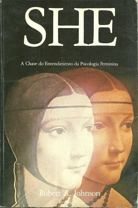 Livro She A Chave Do Entendimento Da Psicologia Feminina Psicologia