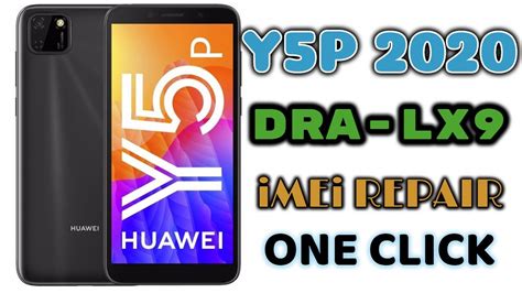 Huawei Y P Dra Lx Imei Repair One Click Done