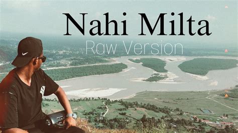 Nahi Milta Bayaan Raw Version By Pintu Sanyal Youtube