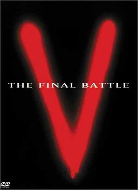 "V: The Final Battle" Quotes | 17 video clips - Clip.Cafe