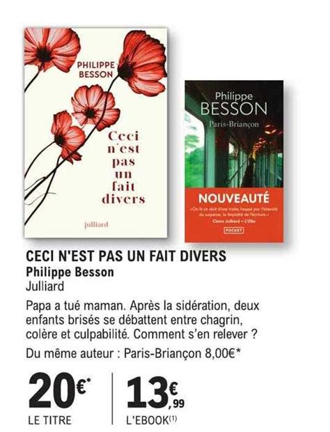 Promo Ceci Nest Pas Un Fait Divers Philippe Besson Chez E Leclerc