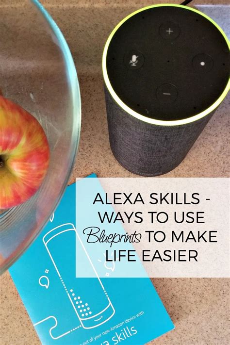 Helpful Ways To Use Alexa Skill Blueprints A Magical Mess