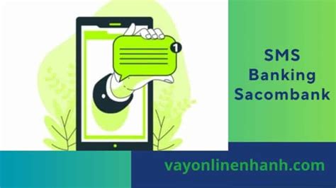 Cách đăng ký và hủy dịch vụ tin nhắn SMS Banking Sacombank