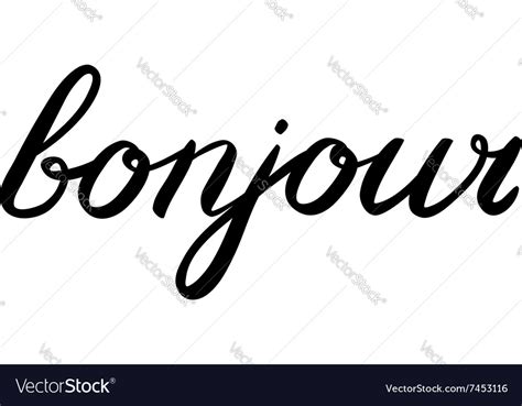 Handwritten Word Bonjour Good Day In French Vector Image