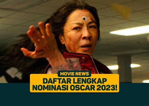 Daftar Lengkap Nominasi Oscar 2023! - Greenscene