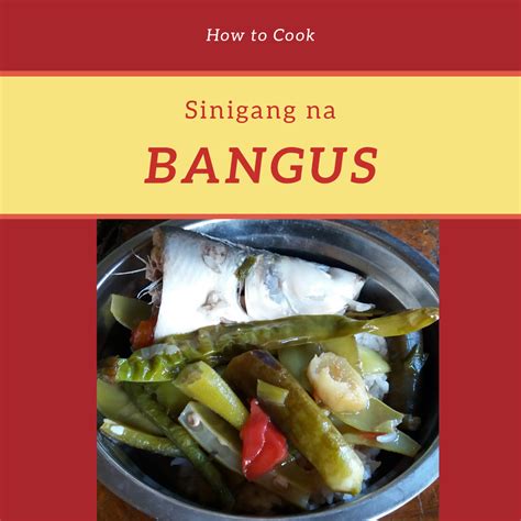 How To Cook Sinigang Na Bangus A Filipino Inspired Dish Delishably