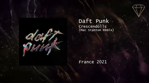 Daft Punk Crescendolls Mac Stanton Remix Youtube