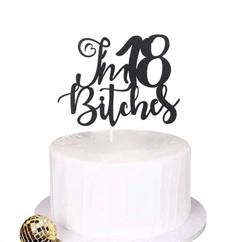 Finally 21 Bitches Cake Topper 21st Birthday Cake Topper 40 Off