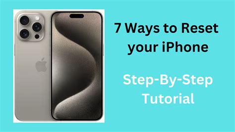 7 Easy Ways To Reset Your IPhone 2024 Guide