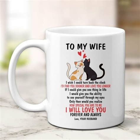 To My Wife I Will Love You Forever And Always Mug To My Wife Mug