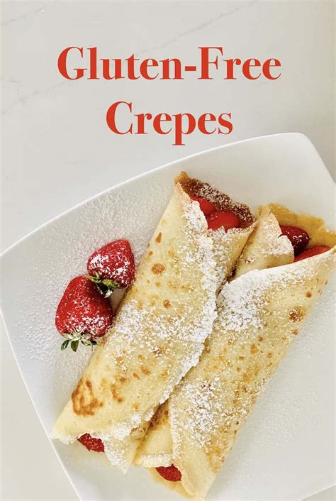 Easy Gluten-Free Crepes Recipe