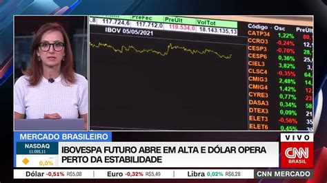 CNN MERCADO Ibovespa Futuro Abre Em Alta Nesta Quarta Feira 18 01